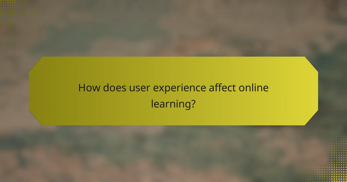 How does user experience affect online learning?
